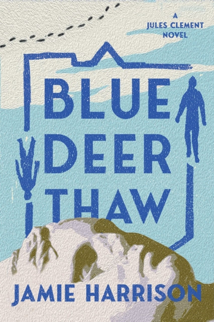 Book cover of: Blue Deer Thaw