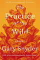 Book cover of: Practice of the Wild. By: Gary Snyder