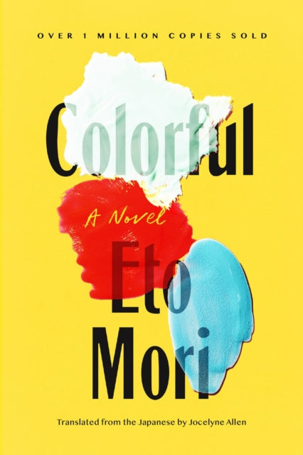 Book cover of: Colorful. By: Eto Mori