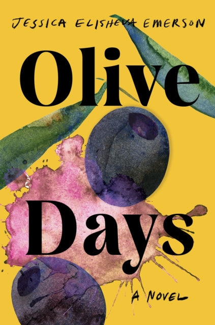 Olive Days, A Novel
