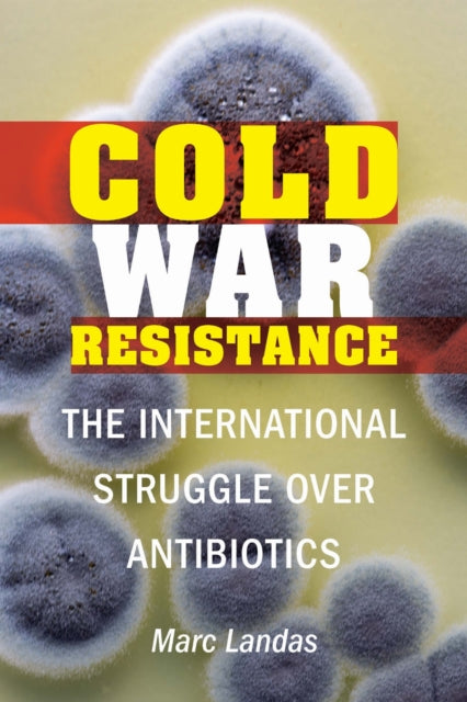 Book cover of: Cold War Resistance. By: Marc Landas