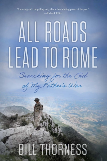 Book cover of: All Roads Lead to Rome. By: Bill Thorness
