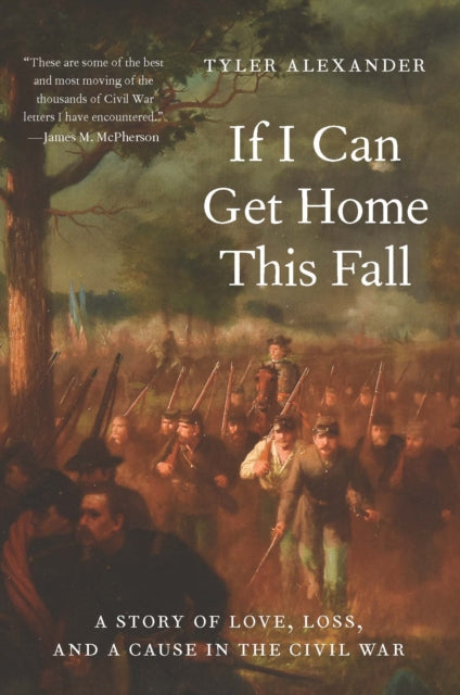 Book cover of: If I Can Get Home This Fall. By: Tyler Alexander
