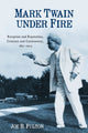 Book cover of: Mark Twain under Fire. By: Joe B. Fulton