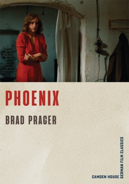 Book cover of: Phoenix. By: Brad Prager