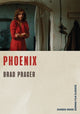Book cover of: Phoenix. By: Brad Prager