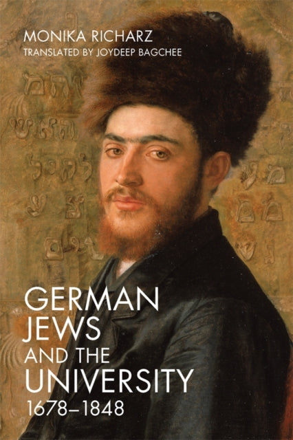 Book cover of: German Jews and the University, 1678-1848. By: Monika Richarz