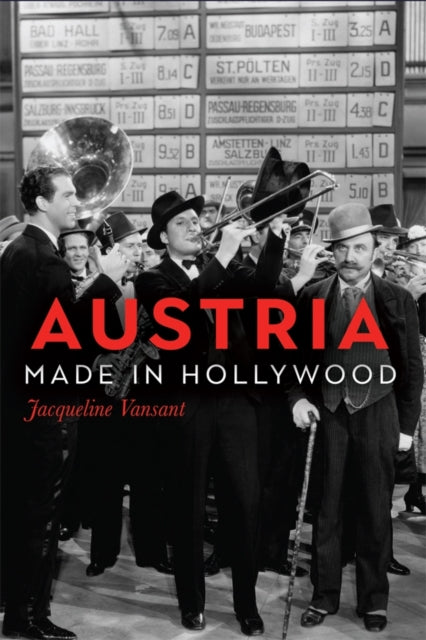 Book cover of: Austria Made in Hollywood. By: Jacqueline Vansant