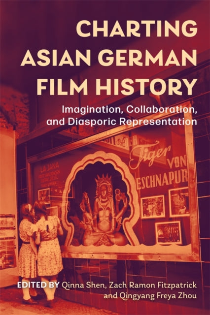Book cover of: Charting Asian German Film History