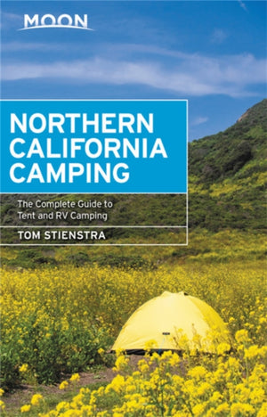 Moon Northern California Camping (Seventh Edition)