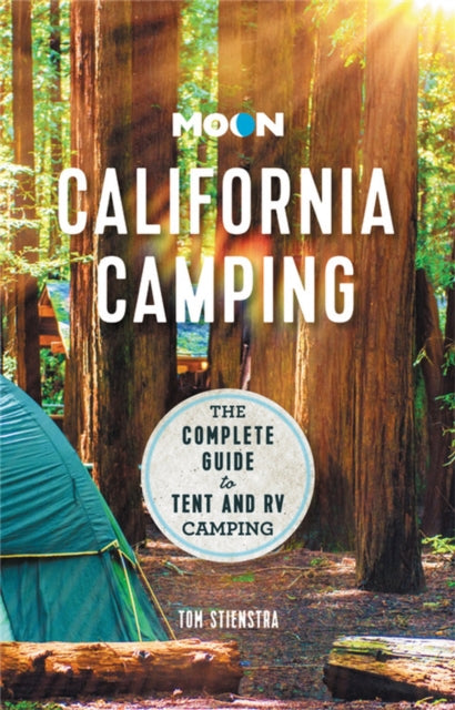Book cover of: Moon California Camping (Twenty second Edition). By: Tom Stienstra