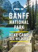 Book cover of: Moon Banff National Park (Fourth Edition). By: Andrew Hempstead