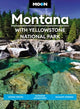Book cover of: Moon Montana: With Yellowstone National Park (Second Edition). By: Carter Walker