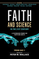 Book cover of: Faith and Science in the 21st Century. By: Peter M. Wallace