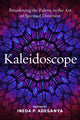 Book cover of: Kaleidoscope. By: Ineda P. Adesanya