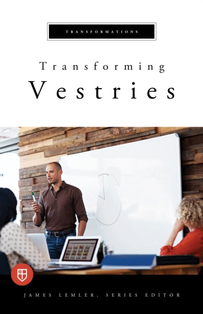 Book cover of: Transforming Vestries. By: Church Publishing