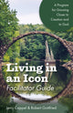Book cover of: Living in an Icon - Facilitator Guide. By: Jerry Cappel