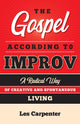 Book cover of: Gospel According to Improv. By: Les Carpenter