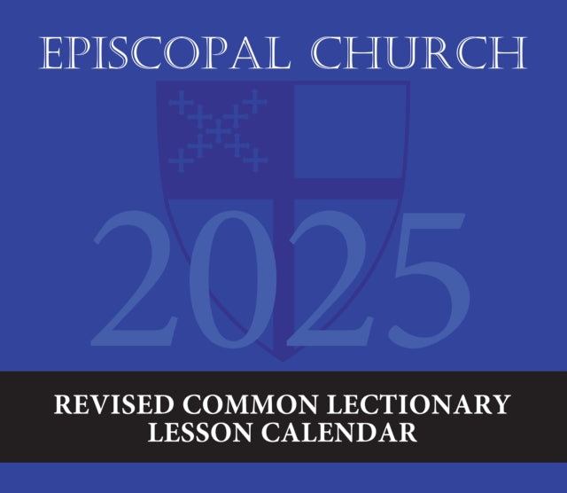 Book cover of: 2025 Episcopal Church Revised Common Lectionary Lesson Calendar