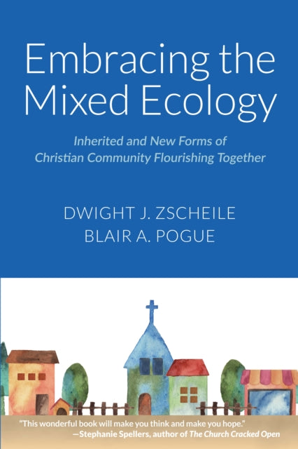 Book cover of: Embracing the Mixed Ecology