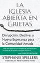 Book cover of: La iglesia abierta en grietas. By: Cardenas SPELLERS