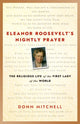Book cover of: Eleanor Roosevelt's Nightly Prayer. By: Donn Mitchell