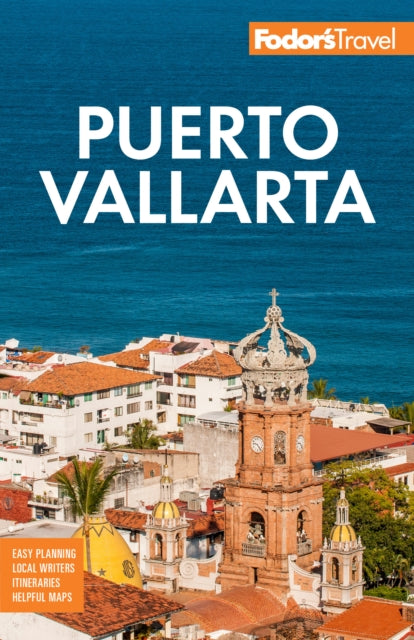 Book cover of: Fodor's Puerto Vallarta. By: Fodor's Travel Staff