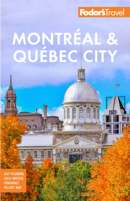Book cover of: Fodor's Montreal & Quebec City. By: Fodor's Travel Guides (Firm)