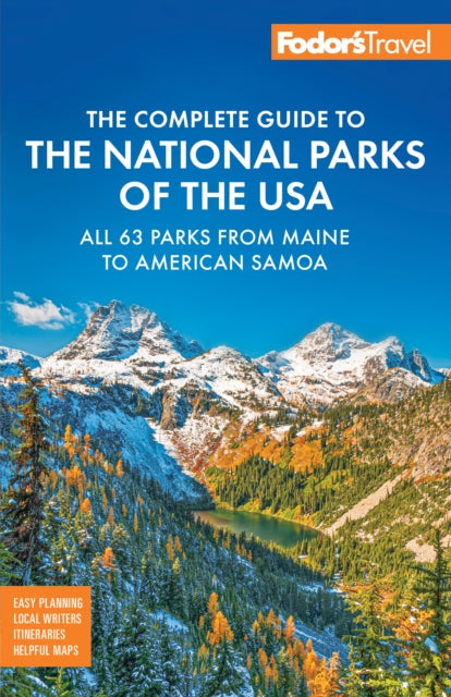 Book cover of: Fodor's Complete Guide to the National Parks of the USA. By: Fodor's Travel Guides (Firm)