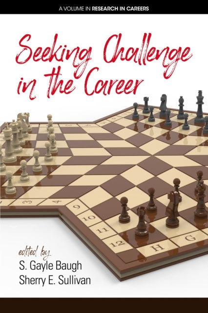 Book cover of: Seeking Challenge in the Career. By: S. Gayle Baugh