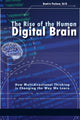 Book cover of: Rise of the Human Digital Brain. By: Beatriz Pacheco