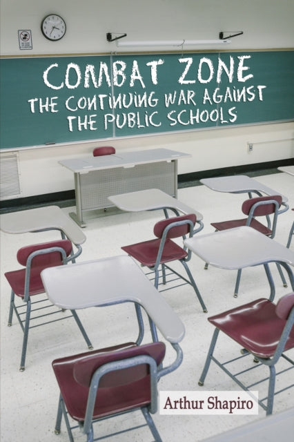 Book cover of: Combat Zone. By: Arthur S. Shapiro