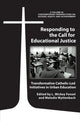 Book cover of: Responding to the Call for Educational Justice. By: L. Mickey Fenzel