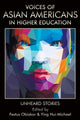 Book cover of: Voices of Asian Americans in Higher Education. By: Festus E. Obiakor