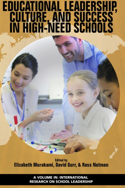 Book cover of: Educational Leadership, Culture, and Success in High-Need Schools. By: Elizabeth Murakami
