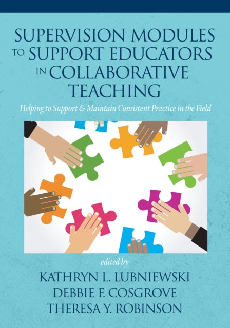 Book cover of: Supervision Modules to Support Educators in Collaborative Teaching. By: Kathryn L. Lubniewski