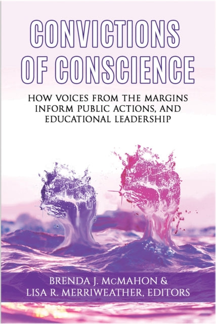 Book cover of: Convictions of Conscience. By: Brenda J. McMahon