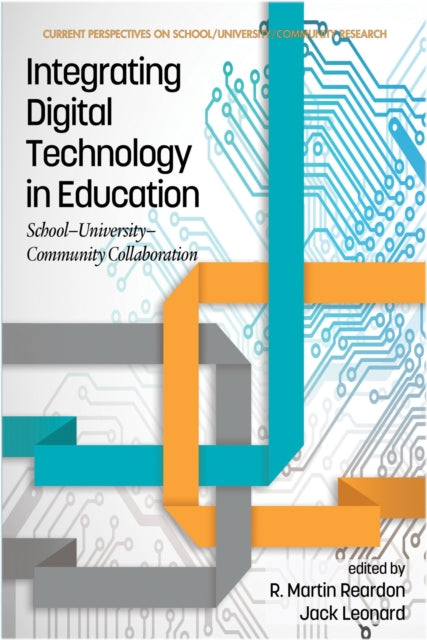 Book cover of: Integrating Digital Technology in Education. By: R. Martin Reardon