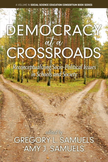 Book cover of: Democracy at a Crossroads. By: Gregory L. Samuels