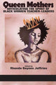 Book cover of: Queen Mothers. By: Rhonda B. Jeffries