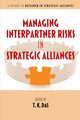 Book cover of: Managing Interpartner Risks in Strategic Alliances. By: T. K. Das