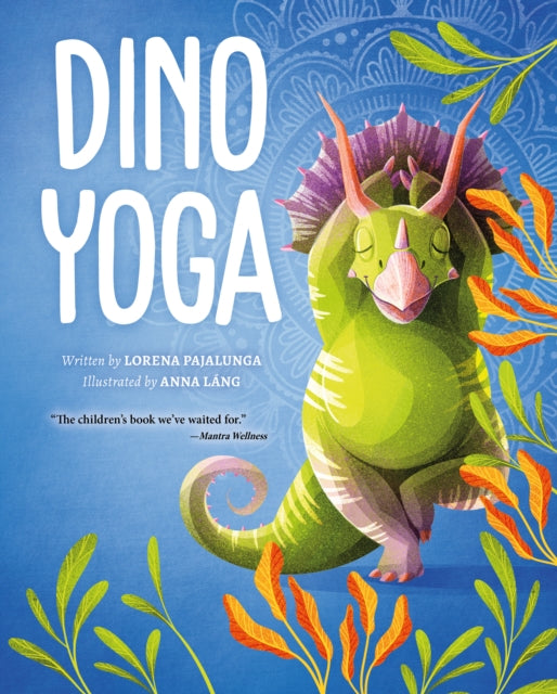 Book cover of: Dino Yoga. By: Lorena Pajalunga