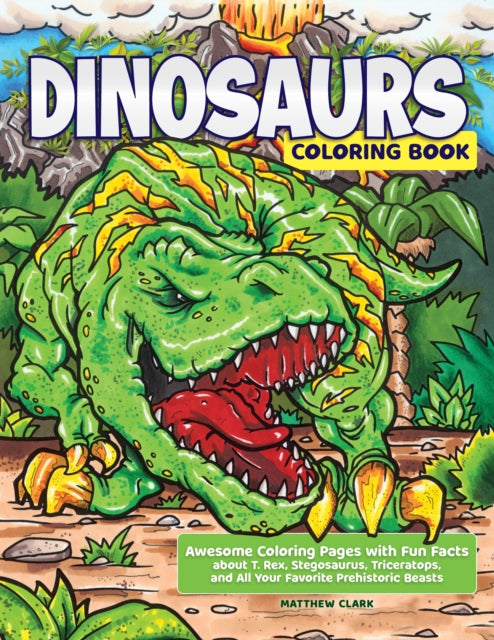 Book cover of: Dinosaurs Coloring Book. By: Matthew Clark
