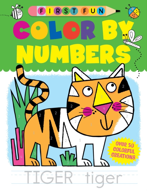 Book cover of: First Fun: Color by Numbers. By: Miller, Edward