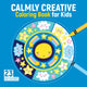 Book cover of: Calmly Creative Coloring Book for Kids. By: Kristin Labuch