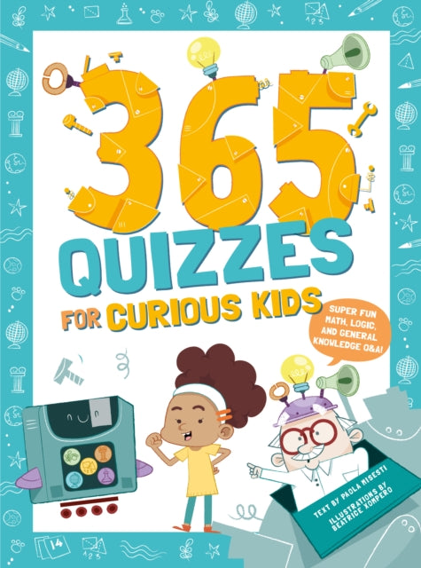 Book cover of: 365 Quizzes for Curious Kids. By: Paola Misesti