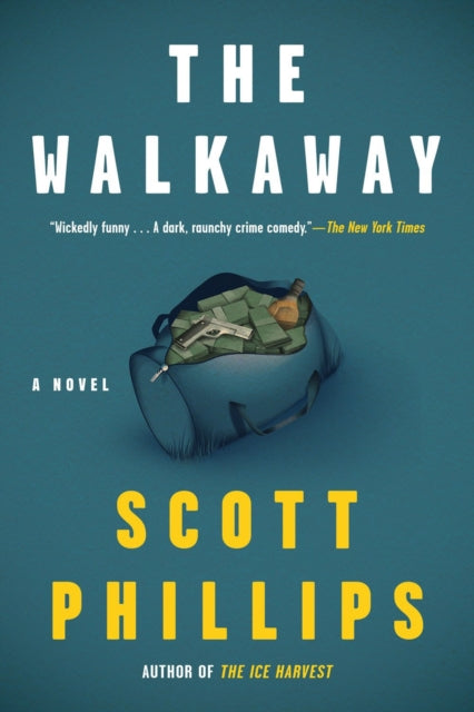 Book cover of: Walkaway. By: Scott Phillips