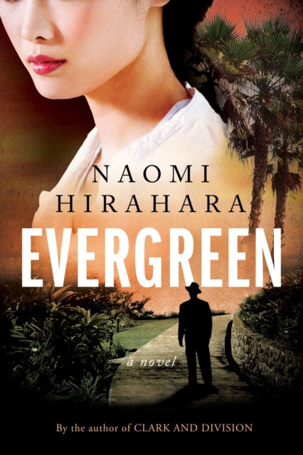 Book cover of: Evergreen. By: Naomi Hirahara