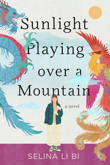 Book cover of: Sunlight Playing over a Mountain. By: Selina Li Bi
