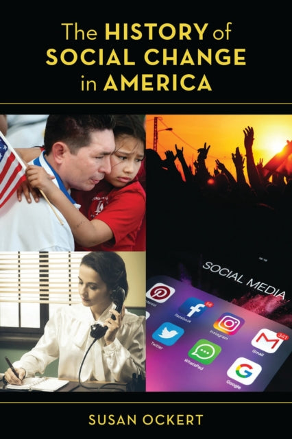 Book cover of: History of Social Change in America. By: Susan Ockert